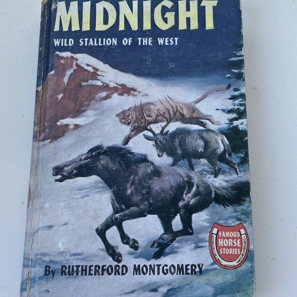 Midnight Wild Stallion of the West‎ by Rutherford G. Montgomery Hardcover Book